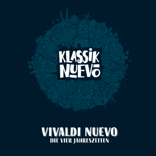 Klassik Nuevo – Vivaldi Nuevo | Die vier Jahreszeiten