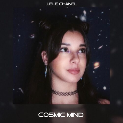 Lele Chanel – Cosmic Mind