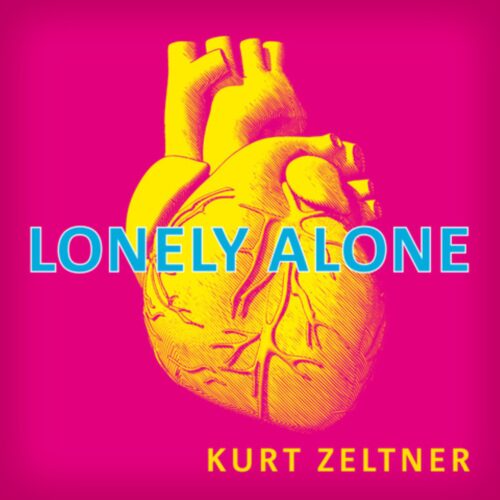 Kurt Zeltner – Lonely Alone